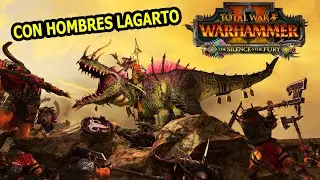 Total War: WARHAMMER 2 | Probamos los NUEVOS Hombres Lagarto - The Silence & The Fury