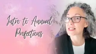 Intro to annual profections. Tips on timing. Link your age to the twelve houses #astrology