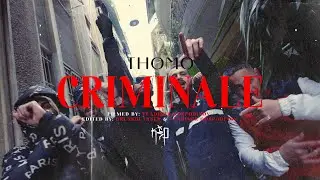 Thomo - Criminale (Official Music Video)