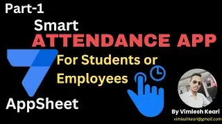 Streamlining Attendance: One-Click Solution with AppSheet | Simplify Tracking for Good