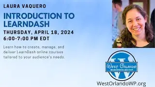 Laura Vaquero - Introduction to LearnDash