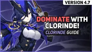 How to Dominate with Clorinde! (Genshin 4.7 Guide)