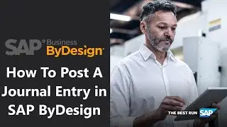 How to Post a Journal Entry in SAP ByDesign