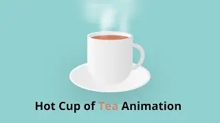Hot Cup of Tea Animation Using HTML and CSS Tutorial | Free Source Code