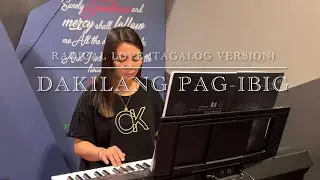DAKILANG PAG-IBIG (Radical Love Tagalog Version)