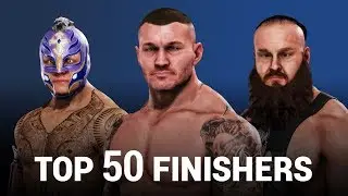 WWE 2K20 - TOP 50 Finishers