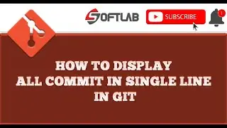 #15 HOW TO DISPLAY ALL COMMIT IN SINGLE LINE IN GIT