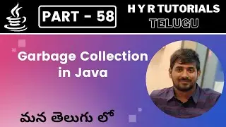 P58 - Garbage Collection in java | Core Java | Java Programming |