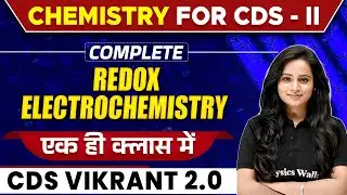 CDS 2024 Chemistry | Redox Electrochemistry | VIKRANT 2.0 2024 | CDS Free Preparation