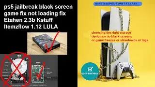 ps5 jailbreak black screen game fix not loading fix Etahen 2.3b Kstuff Itemzflow 1.12 LUA ALL OFW