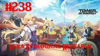Tower of Fantasy Walkthrough Part 238 - Vera Ecological Research (No Commentary)