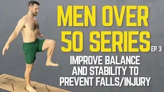 Over 50? Try These 7 Balance Exercises | Improve Stability and Prevent Falls