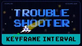 LiveX Troubleshooter: Keyframe Interval