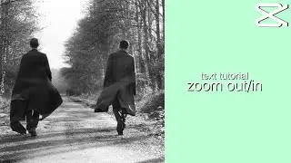 Text: Zoom Out/In | CapCut