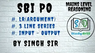 SBI PO MAINS REASONING CRASH COURSE LECTURE #2 || PUZZLE | LR | INPUT-OUTPUT