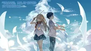 『Orange』Malay Cover