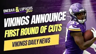 Vikings Announce First Round of Cuts - Release 13 Players