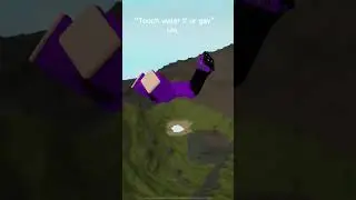 Touch water if ur gay