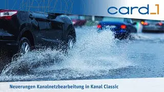 Neuerungen Kanalnetzbearbeitung in Kanal Classic