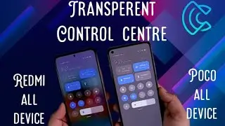 Transperent Redmi control centre. Transperent poco control centre. #redmi #redmialldevice #poco