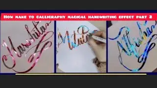how make to calligraphy magical handwriting effect part 2