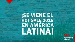¡Se viene el Hot Sale! - MD Marketing Digital