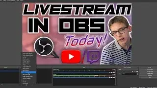 Learn to Stream in OBS.  Today.
