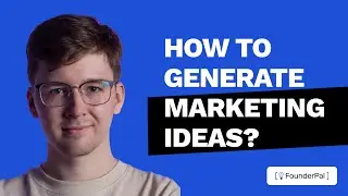 How to Generate Marketing Ideas with FounderPal.ai