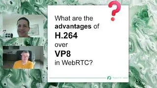 What are the advantages of H.264 over VP8 in WebRTC?