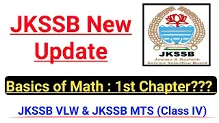 JKSSB New Update || Basics of  Math (JKSSB VLW /Class IV) - First Chapter???
