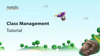 Class Management - Teacher's Tutorial | Matific
