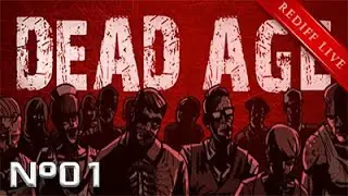 [FR] Dead Age - Rediff Live #1 - On survivra !