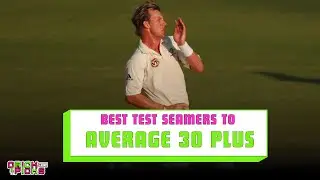 Best Test Seamers to average 30 or above | Crickpicks Ep 63