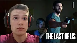 They Are EVERYWHERE! - The Last Of Us Playthrough - #1