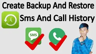 How To Create backup Of Sms And Call History Of Android .