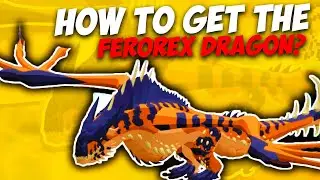 How To Get The Ferorex Dragon in Roblox Dragon Adventures