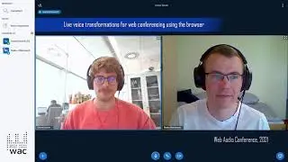 Live Voice Transformations For Web Conferencing Using The Browser [WAC 2021]
