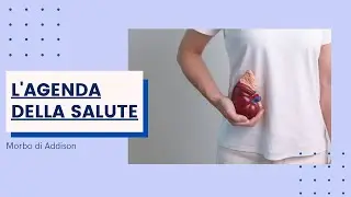 Sanità, le migliori terapie per il morbo di Addison