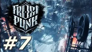 Frostpunk - Keepers of the Faith (Part 7)
