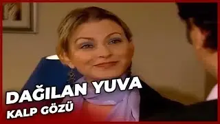Dağılan Yuva - Kalp Gözü