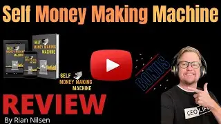 Self Money Making Machine Review | WARNING: Don't buy this without watching my bullshit detector!