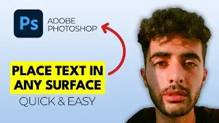 How To Place Text on Any Surface in Photoshop (Realistic Look)