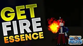 How To Get Fire Essence in Bloxfruit | UltimateGuide