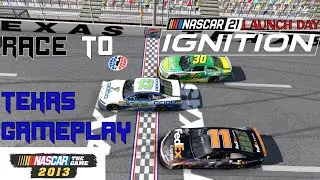 9 Race Days to NASCAR 21: Ignition - Texas Gameplay [NASCAR 2013]
