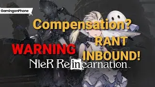 An Issue I Can't Just Be Happy About! | Nier Reincarnation