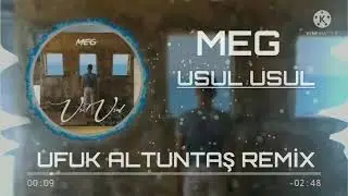 MEG - USUL USUL (UFUK ALTUNTAŞ REMİX)