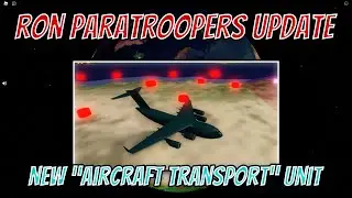 NEW RISE OF NATIONS UPDATE ADDED PARATROOPERS! - Rise of Nations Transport Aircraft Update