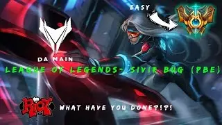 League of legends - Sivir bug (PBE) - Da Main