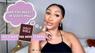 Are YOU in GOD'S WILL? | This is how you will know 🙏🏽