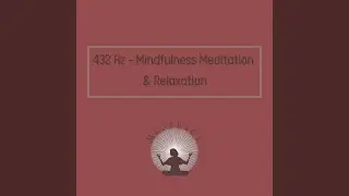 432 Hz Beautiful Moment